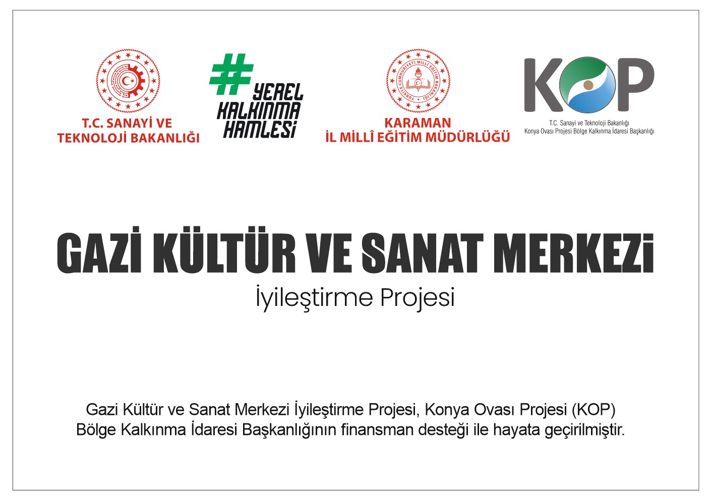 Gazi Kültür ve Sanat Merkezi İyileştirme Projesi